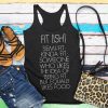 Fit Ish Semi-Fit Kinda Fit Someone Who Likes The Idea Of Being Fit But Equality Likes Food Tank Top Women Slogan Gym Vest Shirt